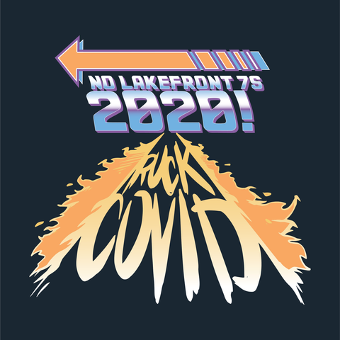 'NO' Lakefront 7's Tournament Merch 2020 Pre-order